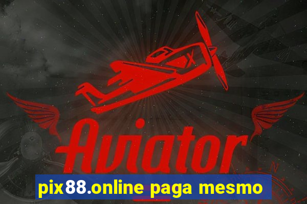 pix88.online paga mesmo