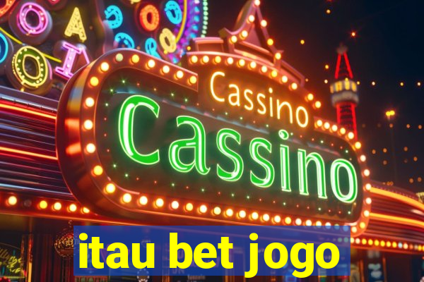 itau bet jogo