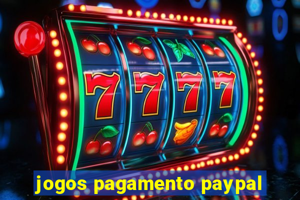 jogos pagamento paypal