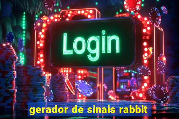 gerador de sinais rabbit