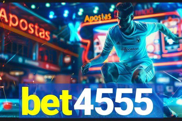 bet4555