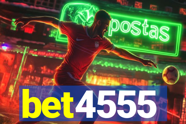 bet4555