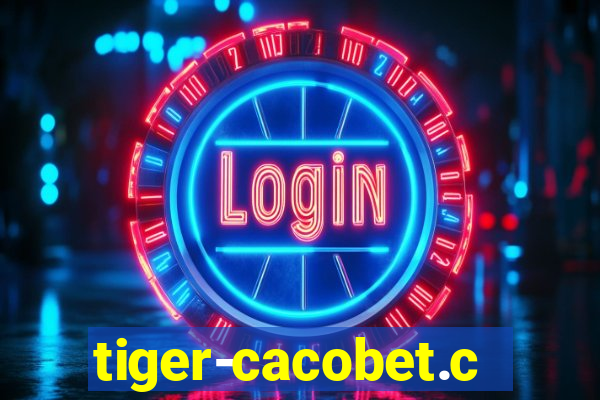 tiger-cacobet.com