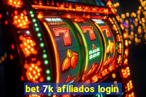 bet 7k afiliados login