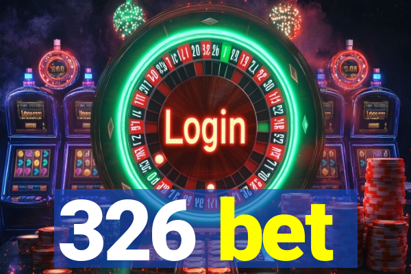 326 bet