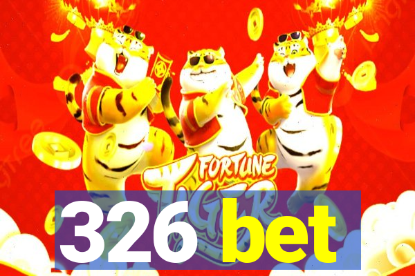 326 bet