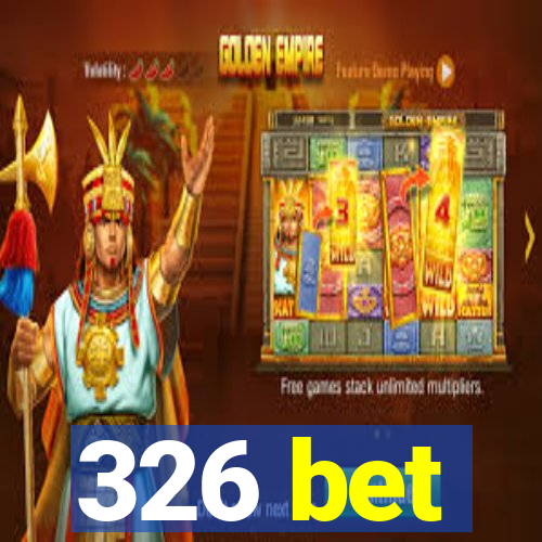 326 bet