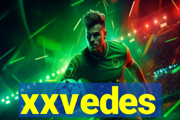 xxvedes