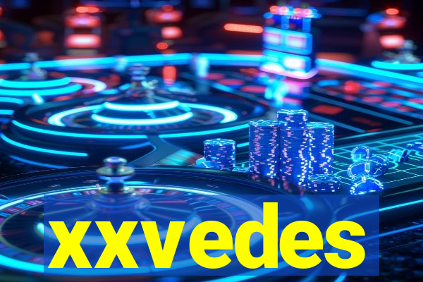 xxvedes