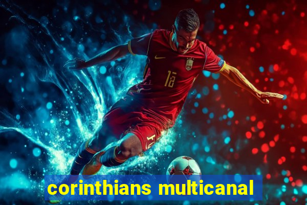 corinthians multicanal