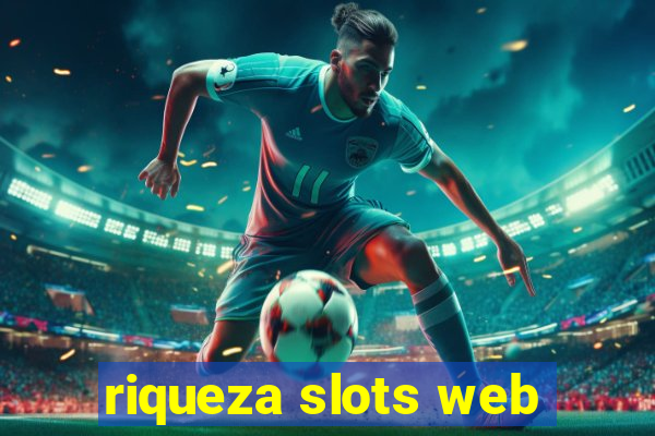 riqueza slots web