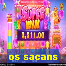 os sacans