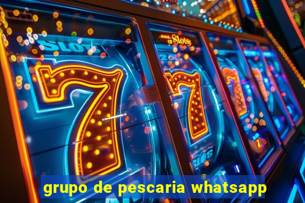 grupo de pescaria whatsapp