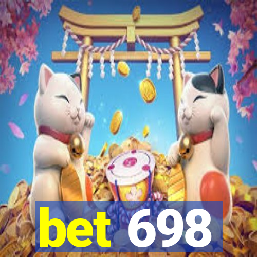 bet 698