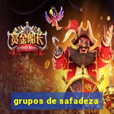 grupos de safadeza