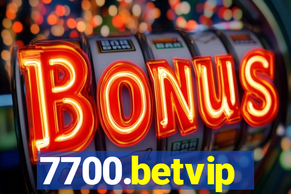 7700.betvip