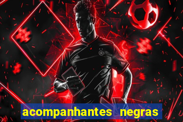 acompanhantes negras em porto alegre