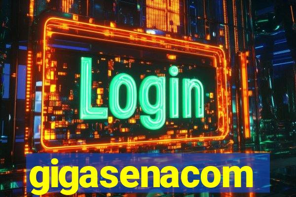 gigasenacom