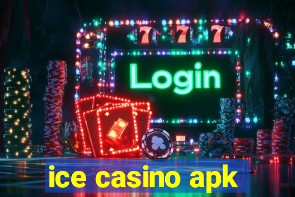 ice casino apk