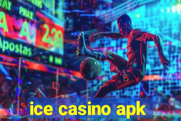 ice casino apk