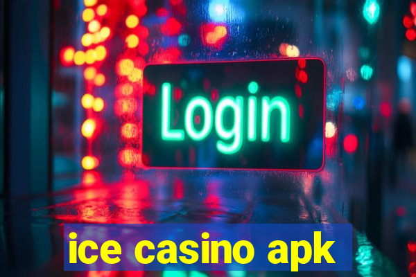 ice casino apk