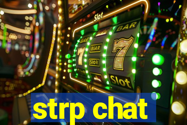 strp chat