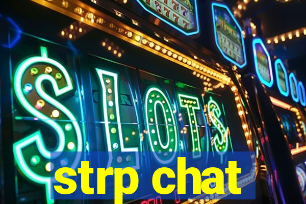 strp chat