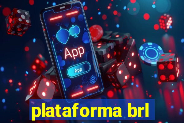 plataforma brl