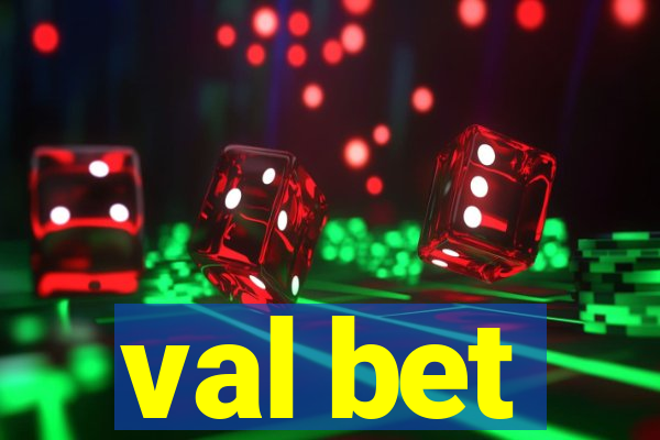 val bet