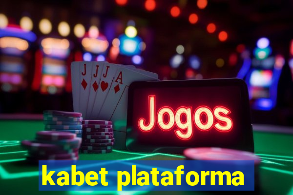 kabet plataforma