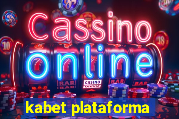 kabet plataforma