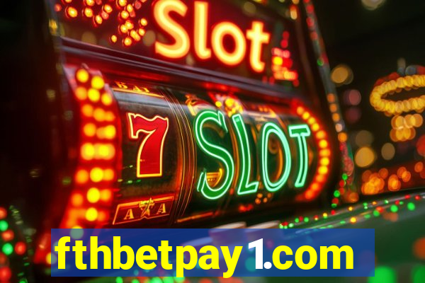 fthbetpay1.com