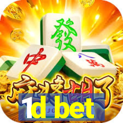 1d bet