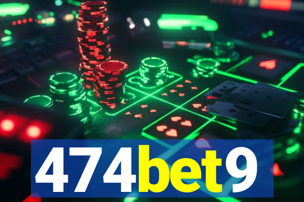 474bet9