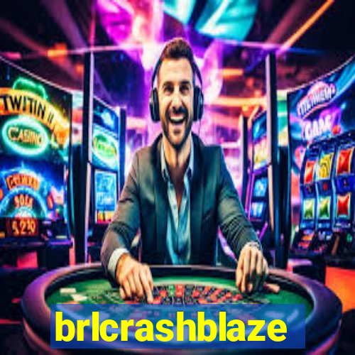 brlcrashblaze