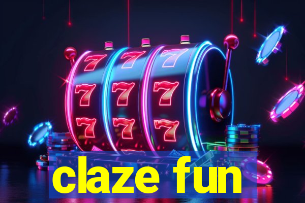 claze fun