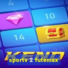 sportv 2 futemax