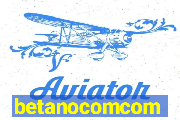 betanocomcom