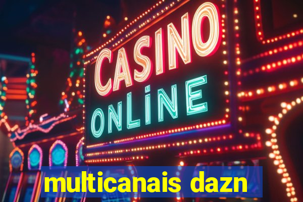 multicanais dazn