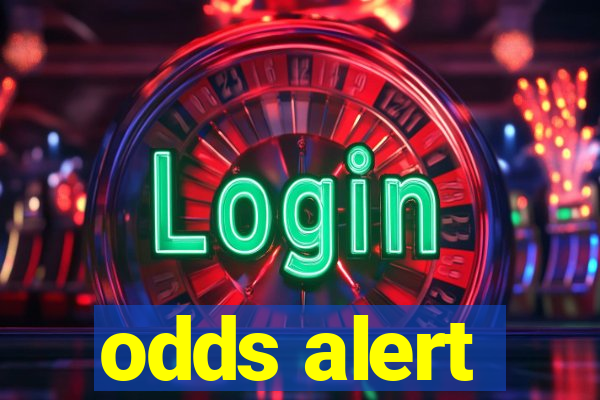 odds alert