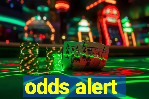 odds alert