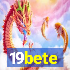 19bete