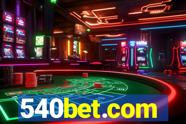 540bet.com