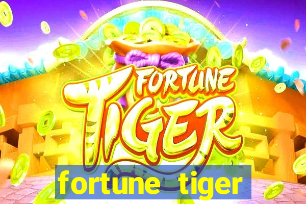 fortune tiger aposta 1 real