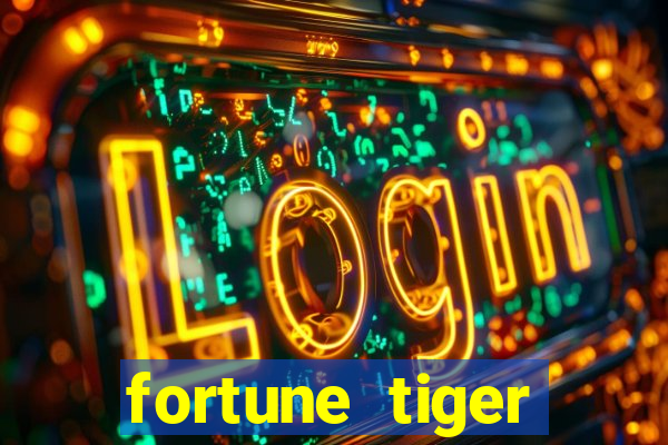 fortune tiger aposta 1 real