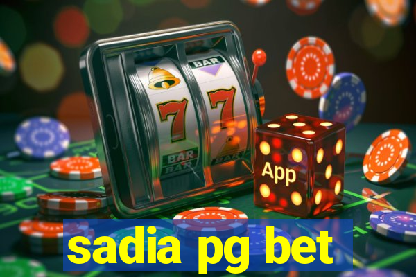 sadia pg bet