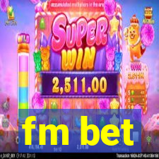 fm bet