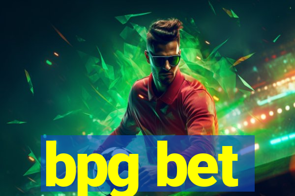 bpg bet