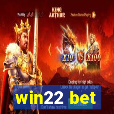 win22 bet