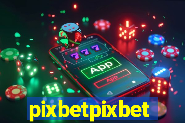 pixbetpixbet